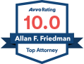Avvo Rating badge 10.0 - Allan F. Friedman